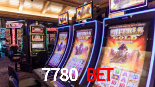 7780 bet